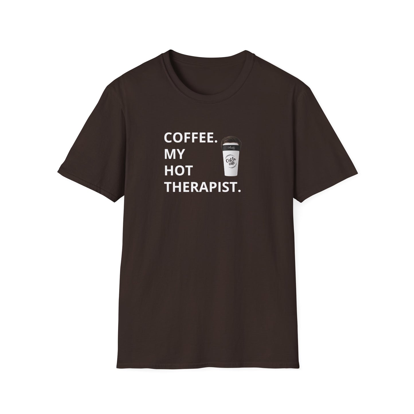 Coffee My Hot Therapist (Male Therapist) Amélie Coffee Shop Unisex T-Shirt