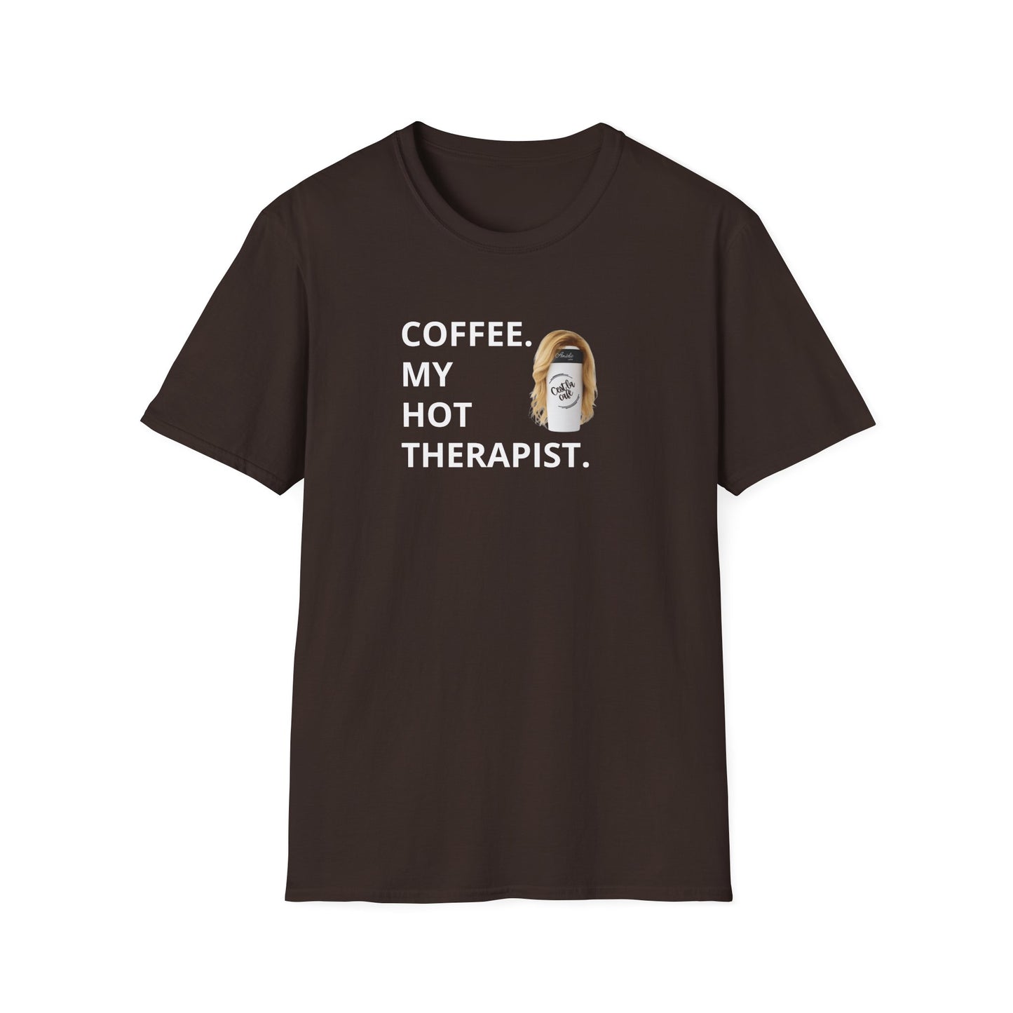 Coffee My Hot Therapist (Female Therapist) Amélie Coffee Shop Unisex T-Shirt
