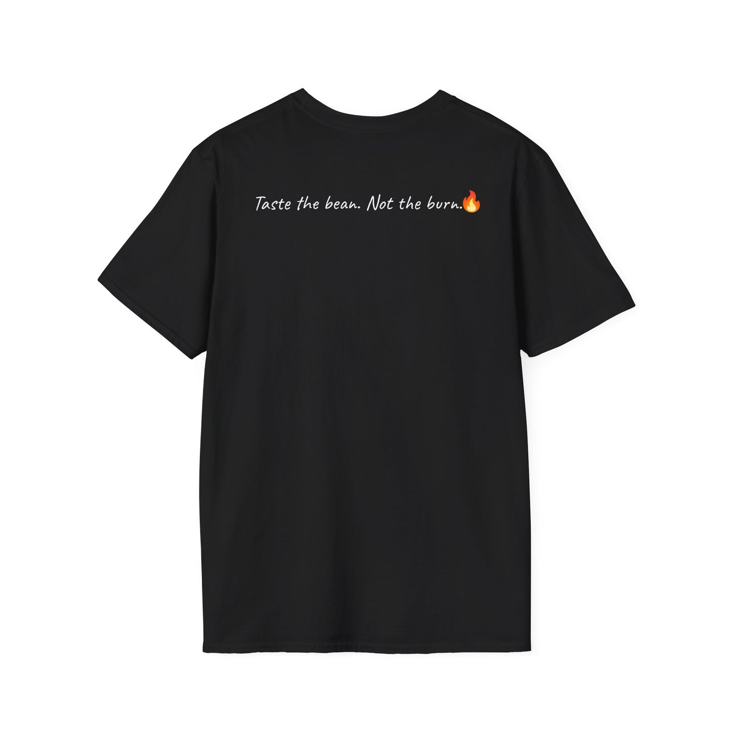 "Taste the Bean, Not the Burn" Unisex Softstyle T-Shirt – Amélie Coffee Shop