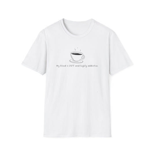 My Blood is Addictive Unisex T-Shirt, Perfect Gift for Friends, Funny Quote Tee for Birthdays, Casual Wear, Coffee Addict Apparel