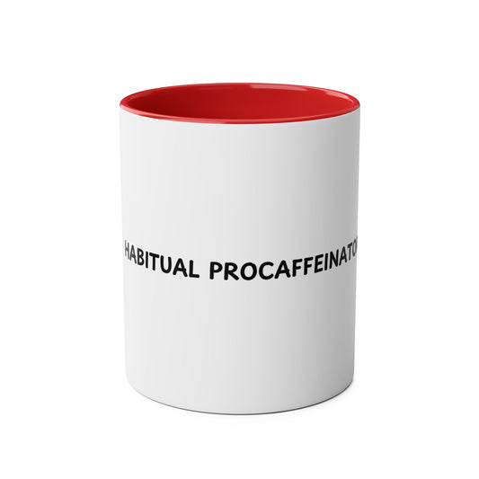 Habitual Procaffeinator Coffee Mug Two-Tone, Coffee Lover Gift, Personalized Mug for Him/Her, Office Mug, Birthday Present